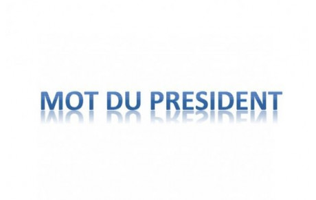 Mot du Président