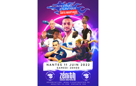 Festival Atlantique des Arts Martiaux - Zénith de NANTES